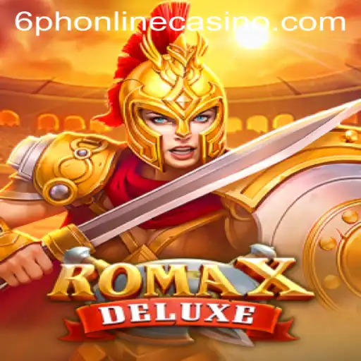 Discover the Immersive World of RomaXDeluxe and Master the Game with 6ph