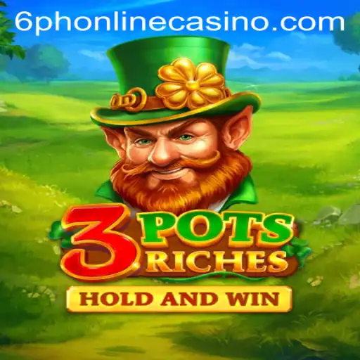 Discover the Excitement of 3potsRiches: A New Gaming Sensation